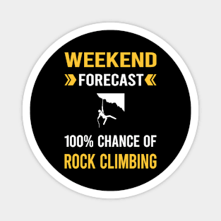 Weekend Forecast Rock Climbing Climb Climber Magnet